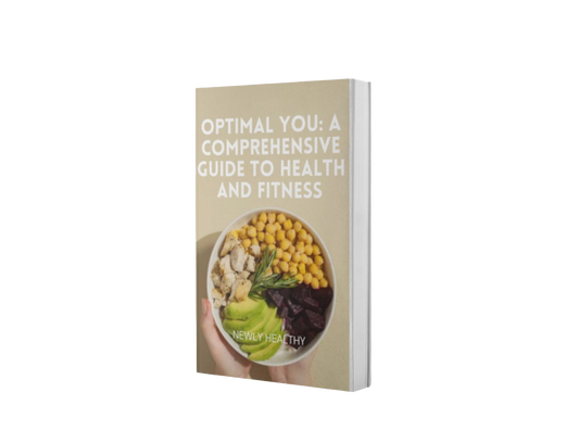 Optimal You: A Comprehensive Guide to Health and Fitness